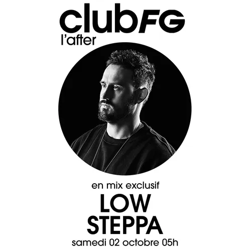 CLUB FG : LOW STEPPA