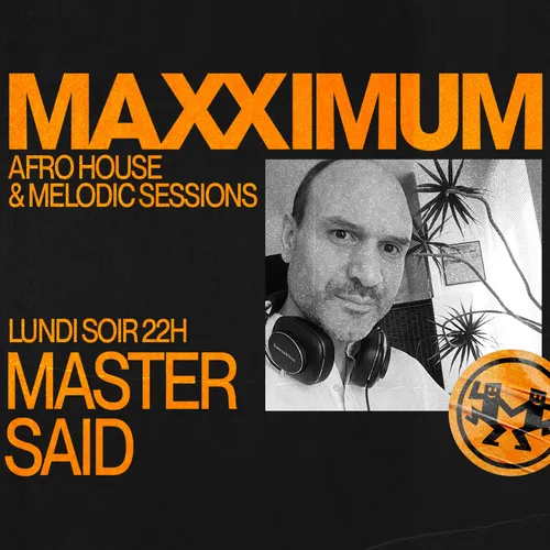 MAXXIMUM DJ'S : DJ MASTER SAID