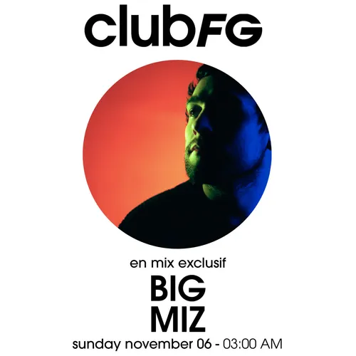 CLUB FG : BIG MIZ