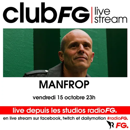 CLUB FG LIVE STREAM : MANFROP