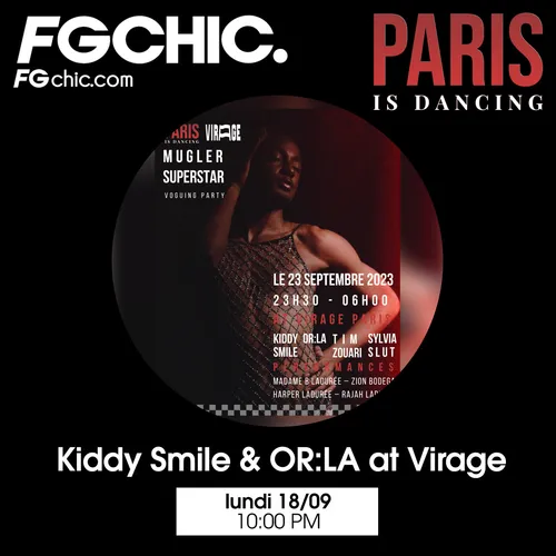 FG CHIC MIX PARIS IS DANCING AT VIRAGE BY KIDDY SMILE & OR:LA