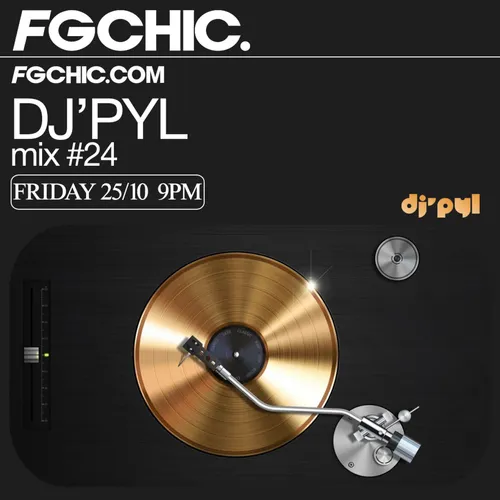 FG CHIC MIX BY DJ' PYL