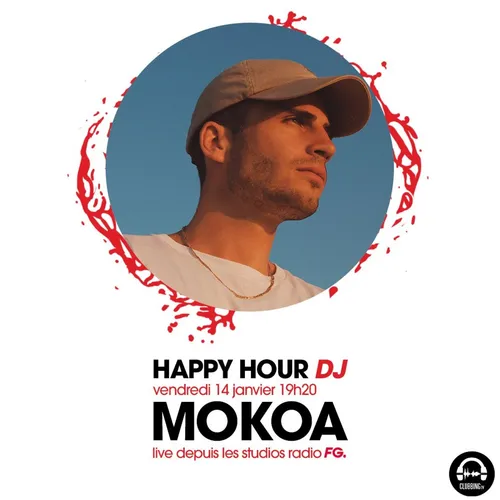 HAPPY HOUR DJ : MOKOA
