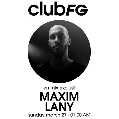 CLUB FG : MAXIM LANY