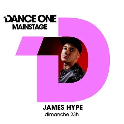 MAINSTAGE : JAMES HYPE