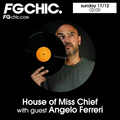 FG CHIC MIX HOUSE OF MISS CHIEF BY ANGELO FERRERI