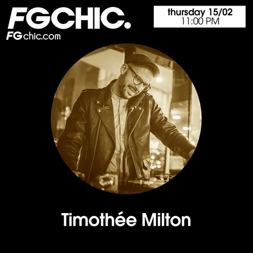 FG CHIC MIX BY TIMOTHÉE MILTON