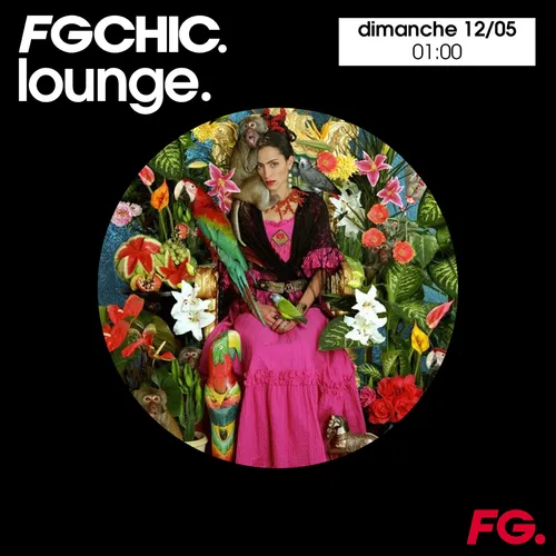 FG CHIC MIX LOUNGE (SPÉCIAL ECUATOR)