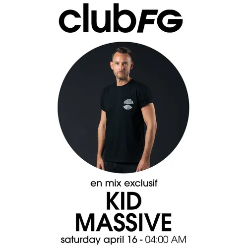 CLUB FG : KID MASSIVE