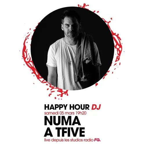 HAPPY HOUR DJ : NUMA TFIVE