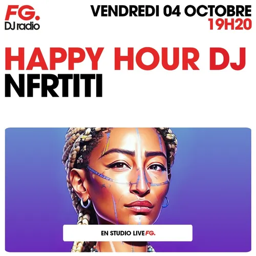 HAPPY HOUR DJ : NFRTITI