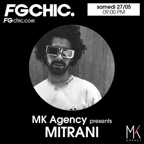 FG CHIC MIX MK AGENCY AVEC MITRANI