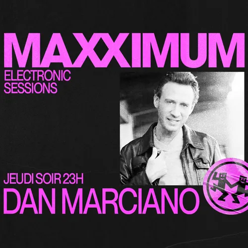 MAXXIMUM DJ'S : DAN MARCIANO