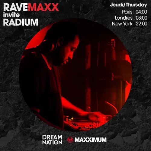 RAVEMAXX : DREAM NATION FESTIVAL AVEC RADIUM