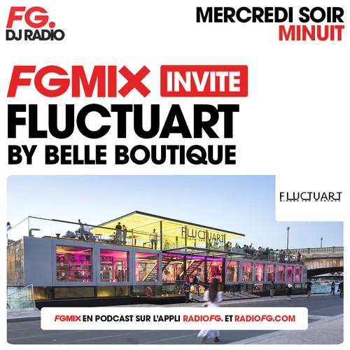 FG MIX INVITE : FLUCTUART AVEC BELLE BOUTIQUE