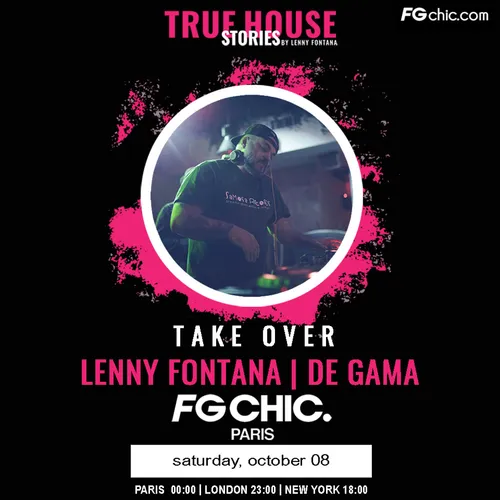 TRUE HOUSE STORIES BY LENNY FONTANA AVEC DE GAMA
