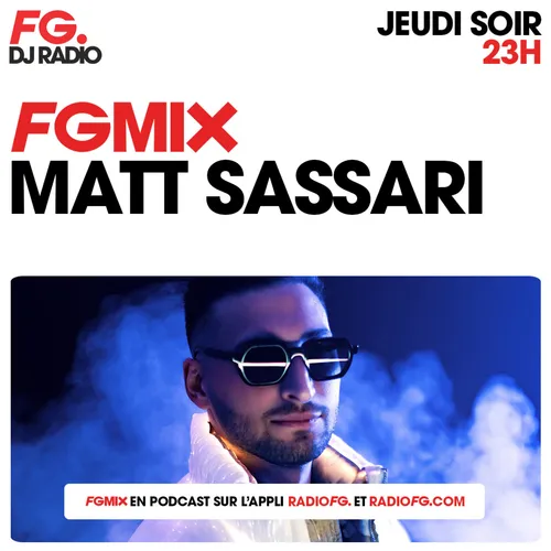 FG MIX : MATT SASSARI