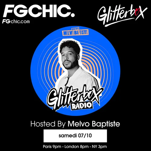FG CHIC INVITE : GLITTERBOX AVEC MELVO BAPTISTE
