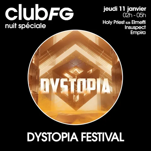 CLUB FG SPÉCIAL DYSTOPIA FESTIVAL : INSUSPECT