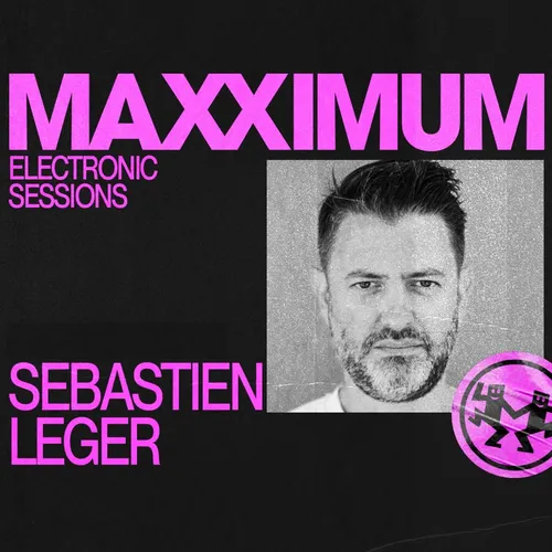 MAXXIMUM DJ'S : SEBASTIEN LEGER