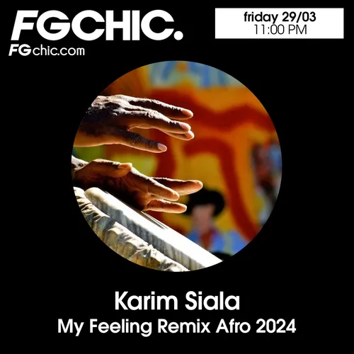 FG CHIC MIX BY KARIM SIALA