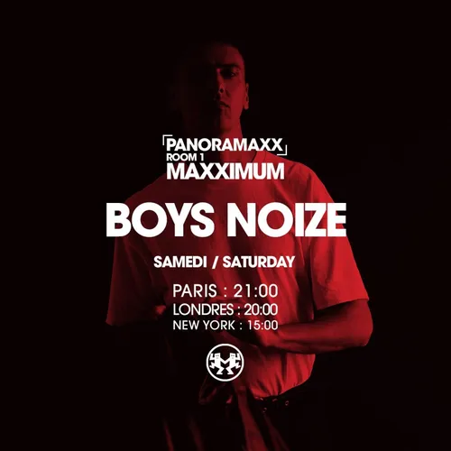 PANORAMAXX : BOYS NOIZE