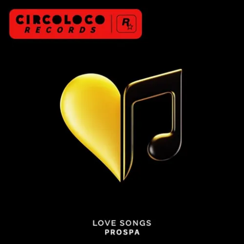 PROSPA SIGNE UN NOUVEL HYMNE GROOVY INTITULÉ "LOVE SONGS"