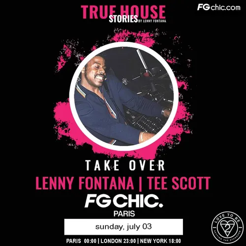 TRUE HOUSE STORIES BY LENNY FONTANA AVEC TEE SCOTT