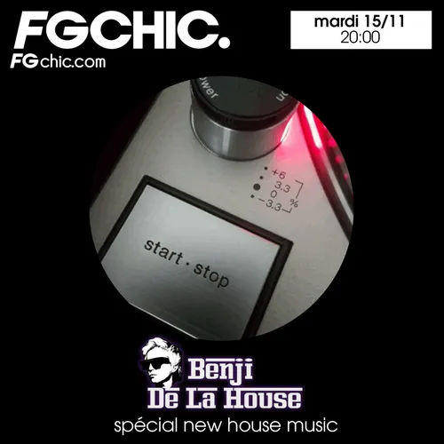 FG CHIC MIX BY BENJI DE LA HOUSE