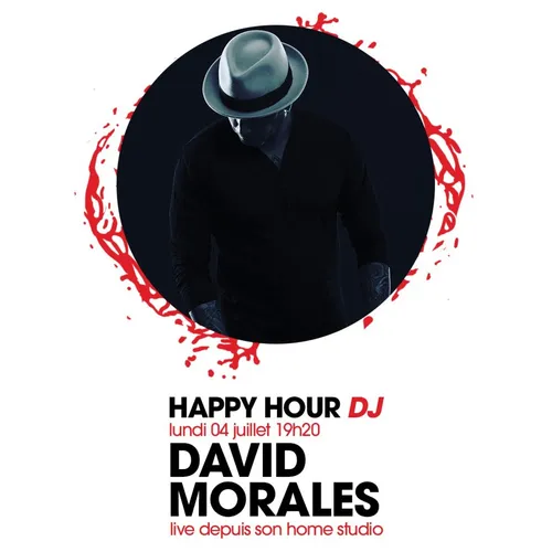 HAPPY HOUR DJ : DAVID MORALES