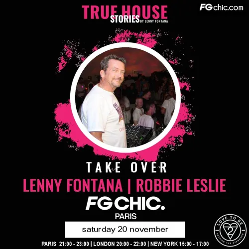 TRUE HOUSE STORIES BY LENNY FONTANA DU 20 NOVEMB 2021
