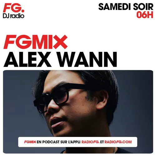 FG MIX : ALEX WANN