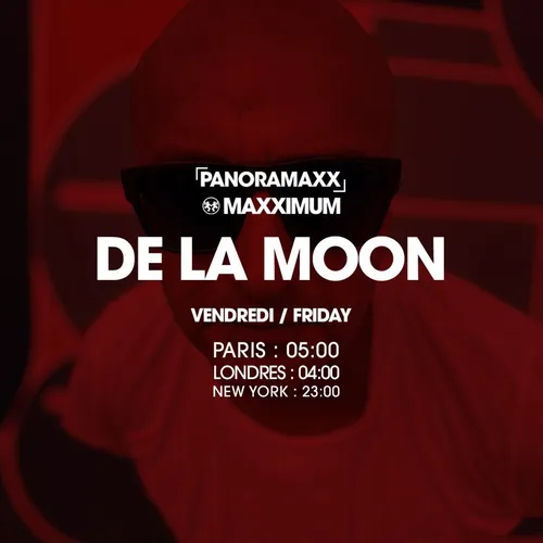 PANORAMAXX : DE LA MOON