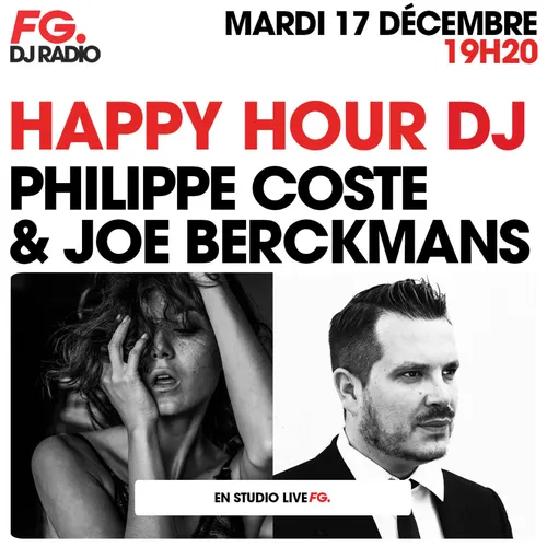 HAPPY HOUR DJ : PHILIPPE COSTE & JOE BERCKMANS