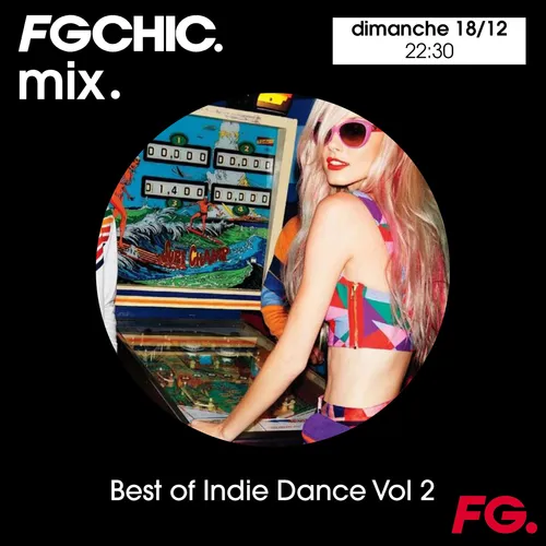 FG CHIC MIX BEST OF INDIE DANCE VOL.2
