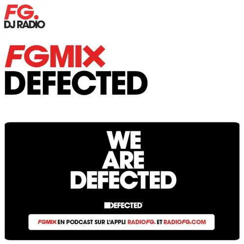 FG MIX : DEFECTED