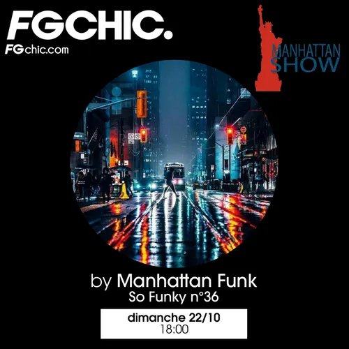 MANHATTAN SHOW SPÉCIAL SO FUNKY VOL.36