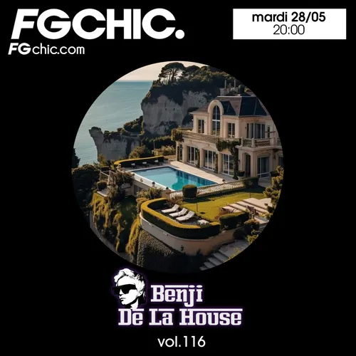 FG CHIC MIX BY BENJI DE LA HOUSE
