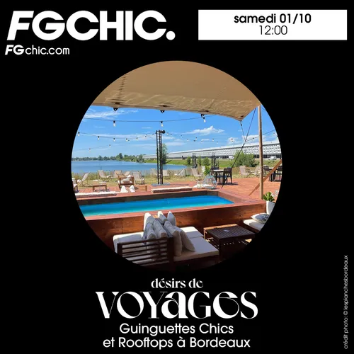 FG CHIC INVITE : DESIRS DE VOYAGES