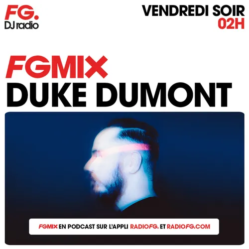 FG MIX : DUKE DUMONT