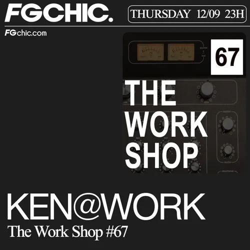 FG CHIC MIX WORKSHOP 67 BY KEN@WORK