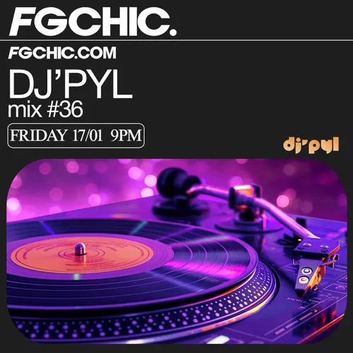 FG CHIC MIX BY DJ' PYL