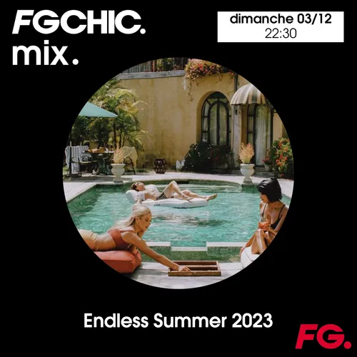 FG CHIC MIX ENDLESS SUMMER VOL.22