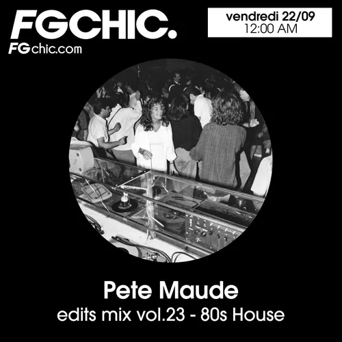 FG CHIC MIX BY PETE MAUDE