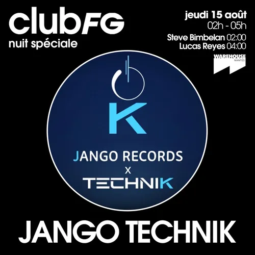 CLUB SPÉCIAL JANGO TECHNIK : LUCAS REYES