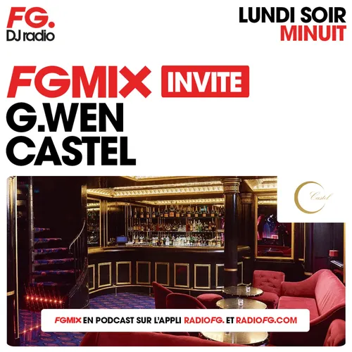 FG MIX INVITE : CASTEL AVEC G.WEN