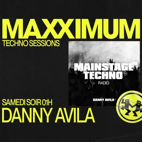 MAXXIMUM DJ'S : DANNY AVILA