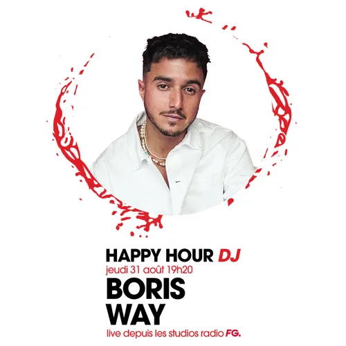 HAPPY HOUR DJ : BORIS WAY