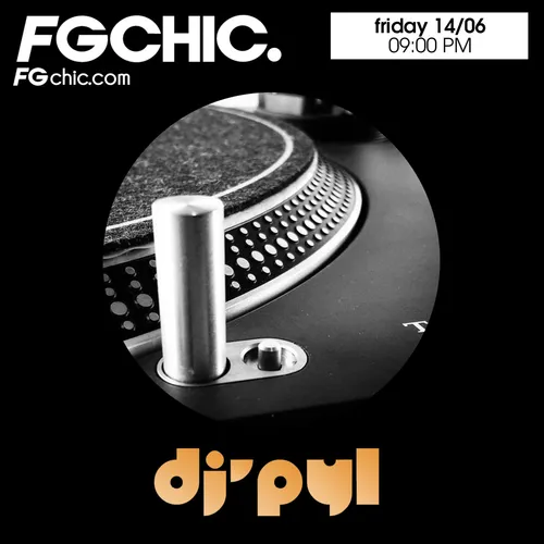 FG CHIC MIX BY DJ' PYL