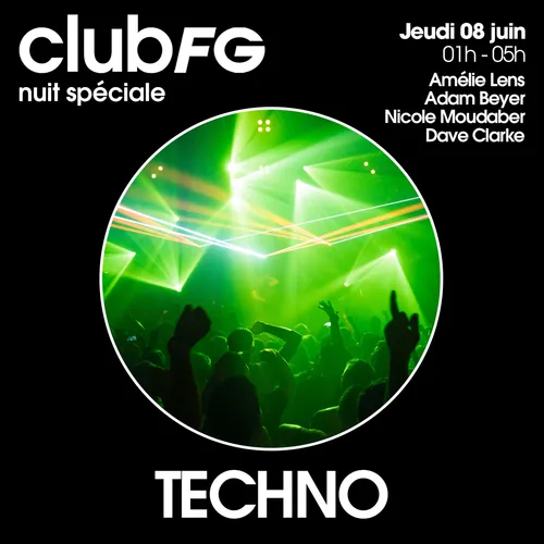 CLUB FG SPÉCIAL TECHNO : DAVE CLARKE